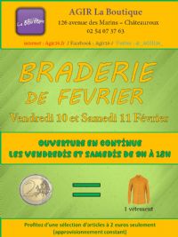 BRADERIE de Février (Boutique Solidaire AGIR). Du 10 au 11 février 2017 à CHATEAUROUX. Indre.  09H00
